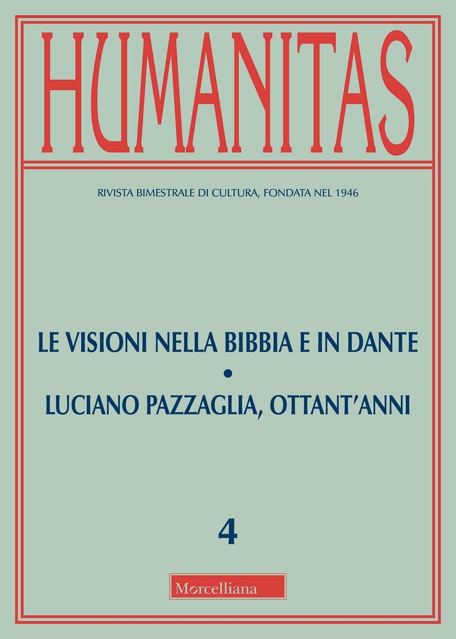 Humanitas (2018). Vol. 4: Le visioni nella Bibbia e in …