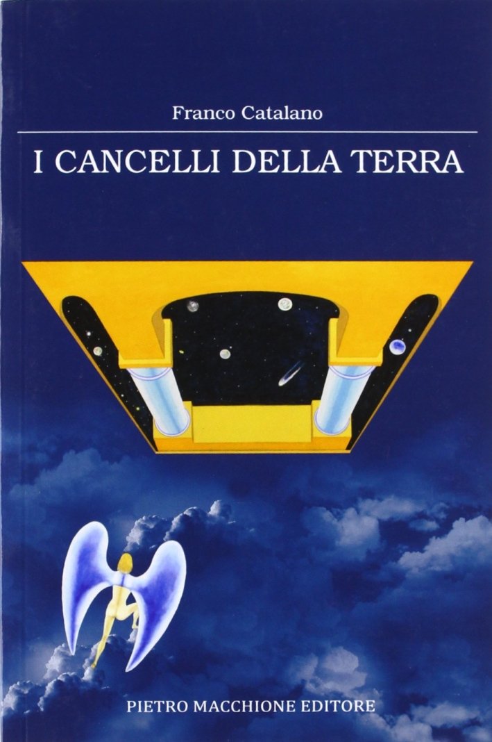 I cancelli della terra, Varese, Macchione Editore, 2010