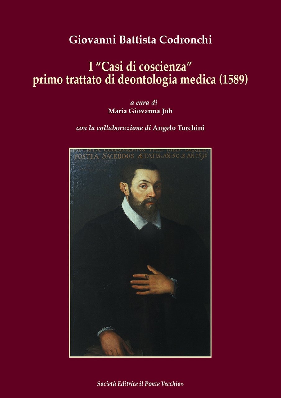 I casi di coscienza primo trattato di deontologia medica (1589), …