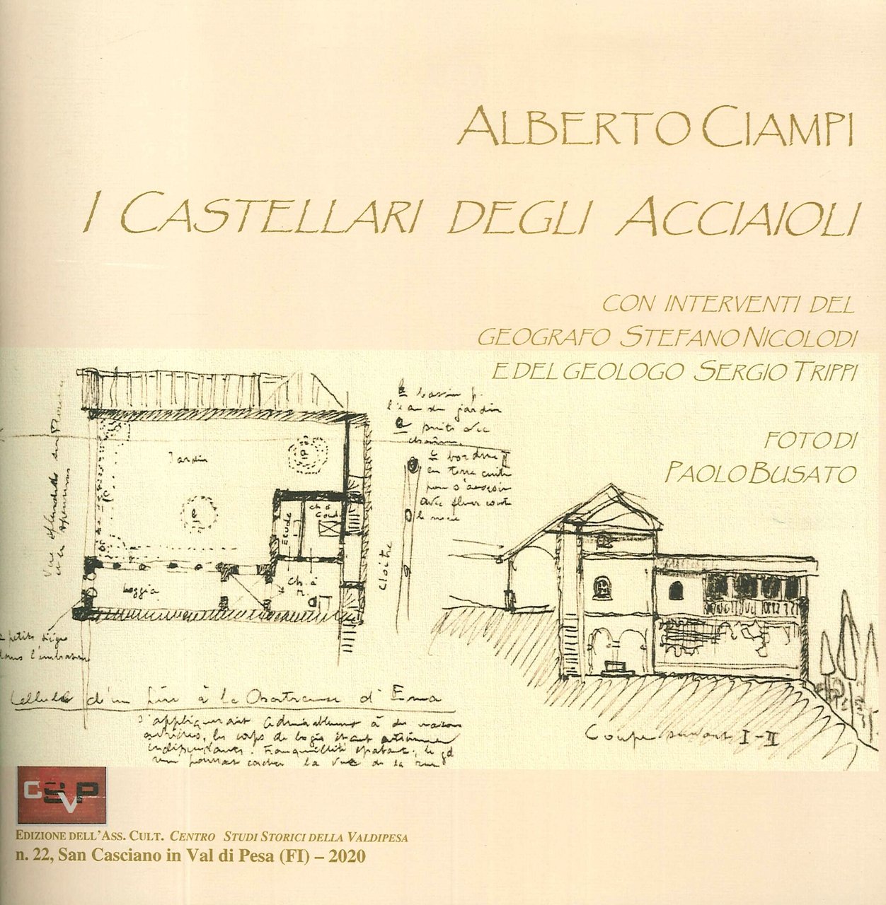 I Castellari degli Acciaioli., San Casciano V.P., Centro Studi Storici …