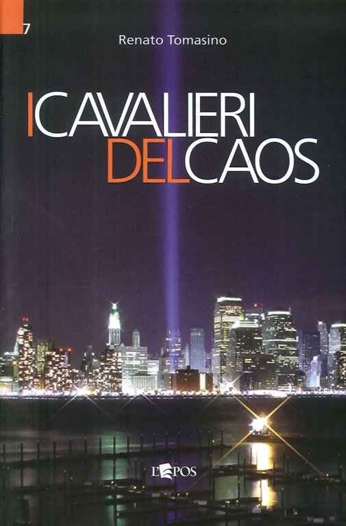 I cavalieri del caos, Palermo, Società Editrice L'Epos, 2004