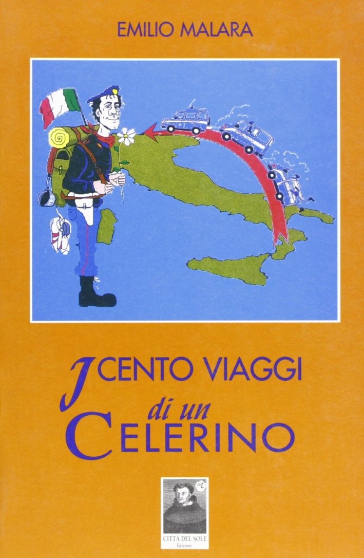 I cento viaggi di un celerino, Reggio Calabria, Edizioni Città …