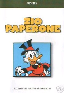 I Classici del Fumetto. Zio Paperone, Roma, Gruppo Editoriale L'Espresso, 2005