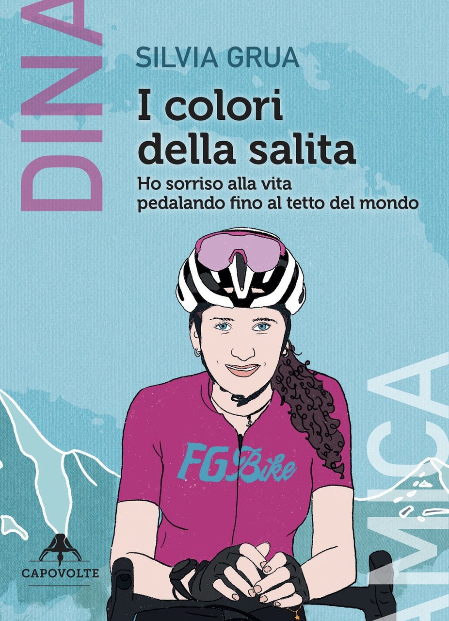 I colori della salita. Ho sorriso alla vita pedalando fino …