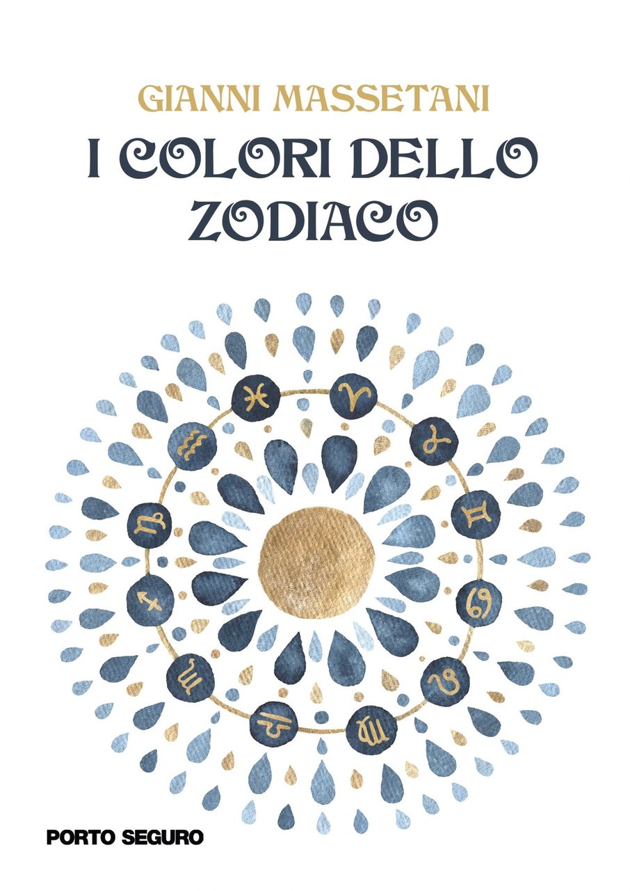I colori dello zodiaco, Firenze, PSEditore, 2021