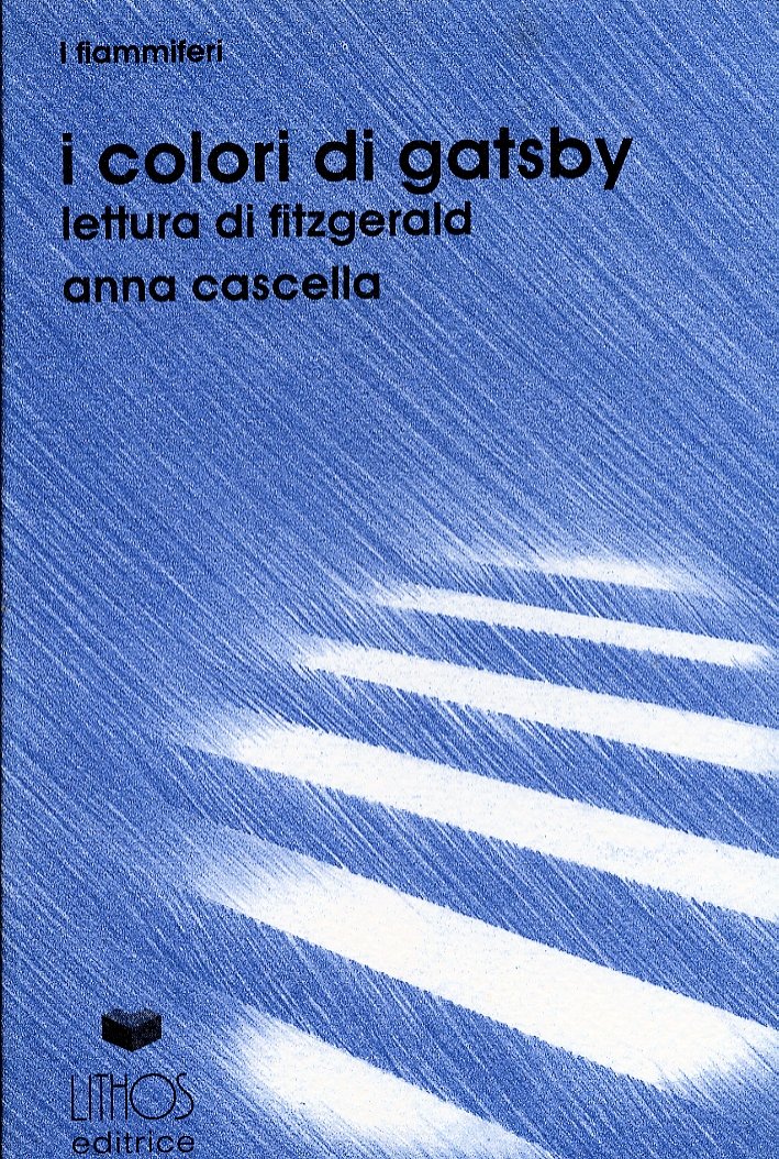 I colori di Gatsby. Lettura di Fitzgerald