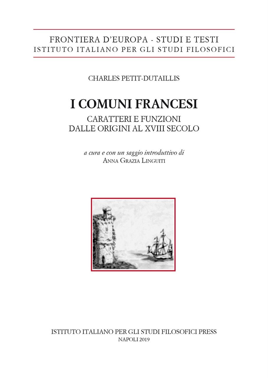 I comuni francesi. Caratteri e funzioni dalle origini al XVIII … | Immagine principale