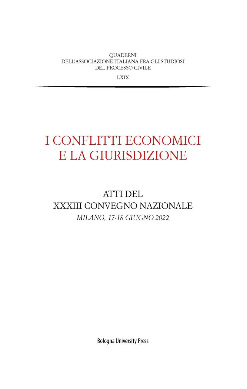 I conflitti economici e la giurisdizione. Atti del XXXIII Convegno …