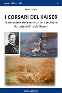 I corsari del Kaiser. Le avventure delle navi corsare tedesche … | Immagine principale