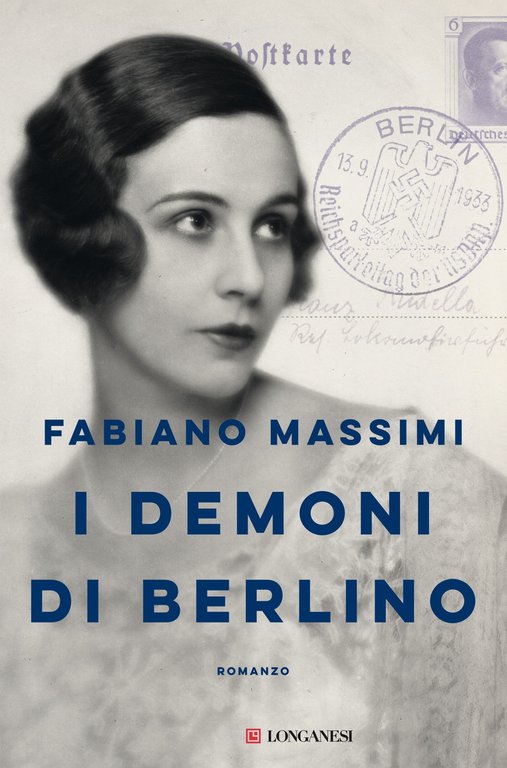 I demoni di Berlino, Milano, Longanesi, 2021