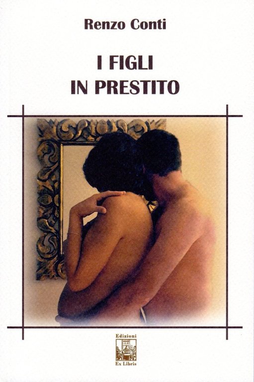 I figli in prestito, Palermo, Ex Libris Edizioni, 2017