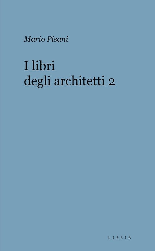 I libri degli architetti. Vol. 2 | Immagine principale