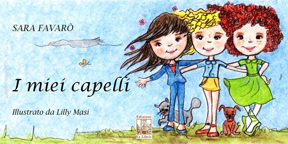 I miei capelli. Ediz. illustrata, Palermo, Ex Libris Edizioni, 2019