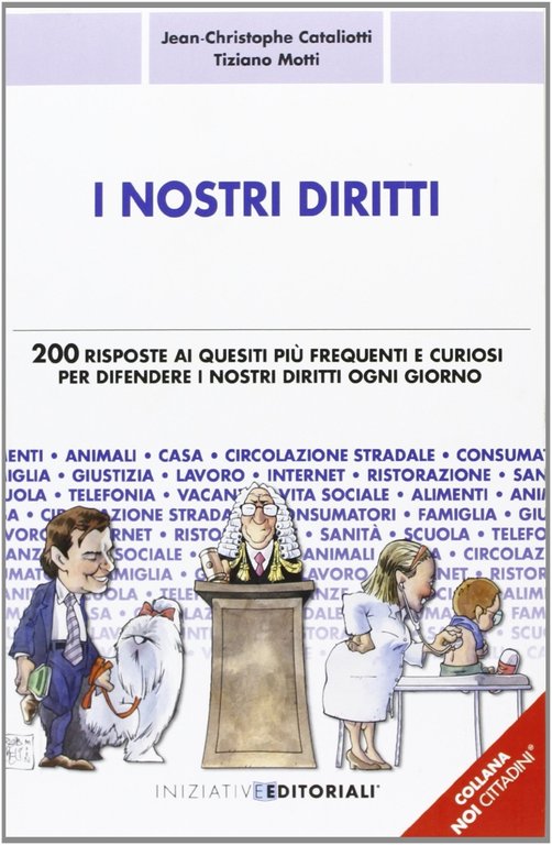I nostri diritti, Reggio Emilia, Iniziative Editoriali e Comun., 2007