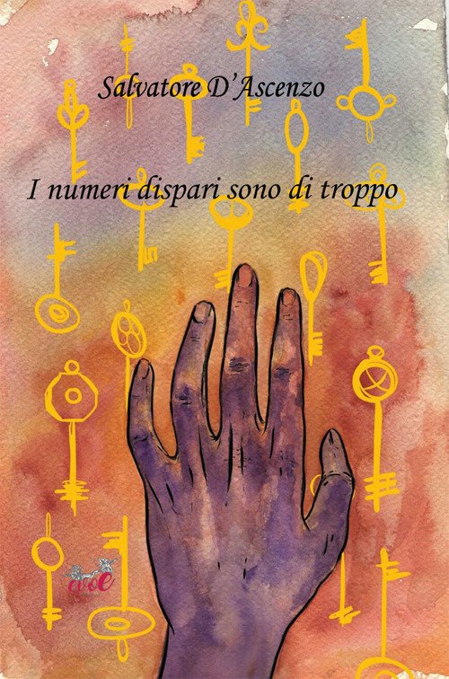 I numeri dispari sono di troppo, Teramo, Evoè, 2017