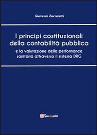 I principi costituzionali della contabilità, Tricase, youcanprint, 2013 | Immagine principale