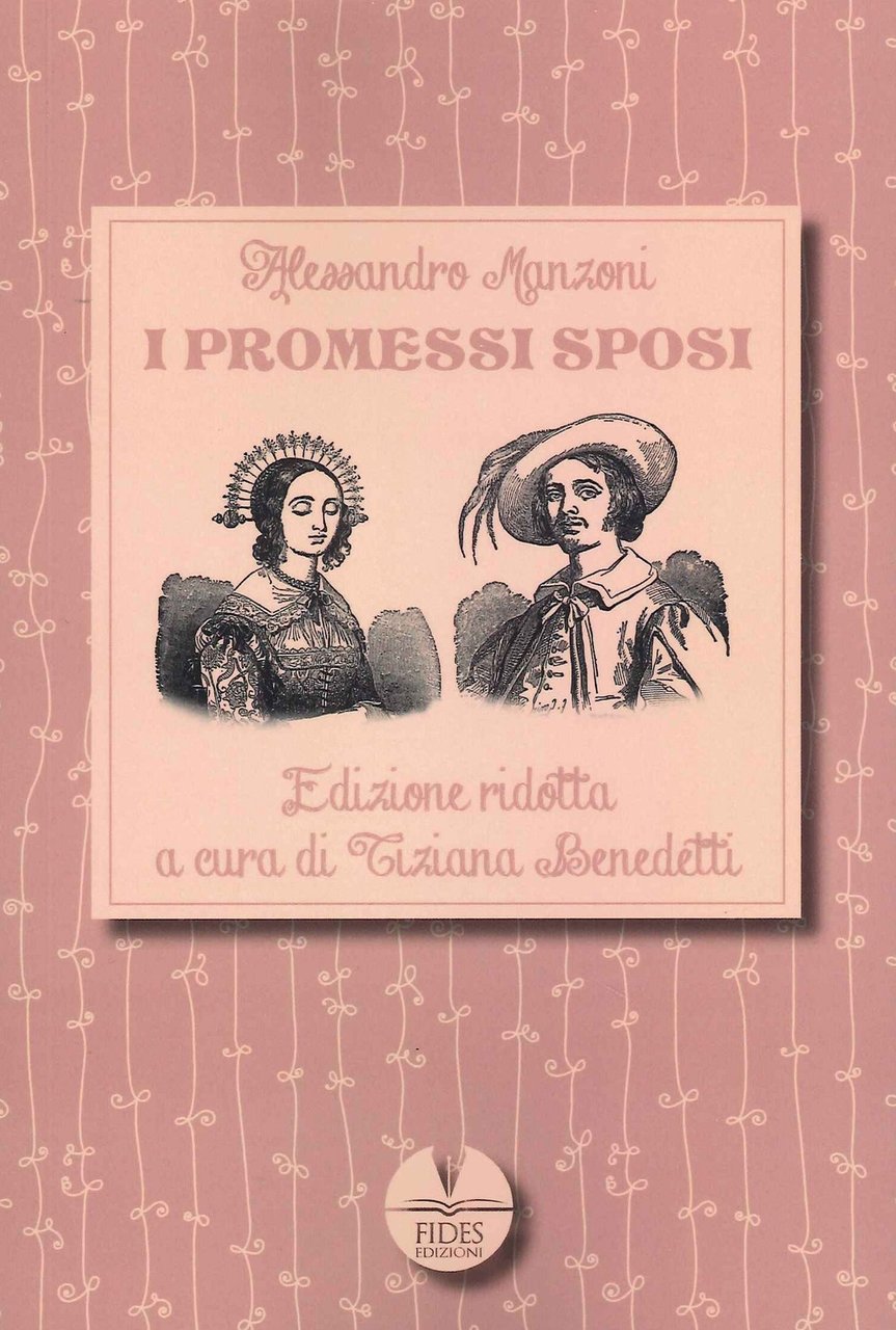 I Promessi Sposi, Bari, Fides Edizioni, 2021