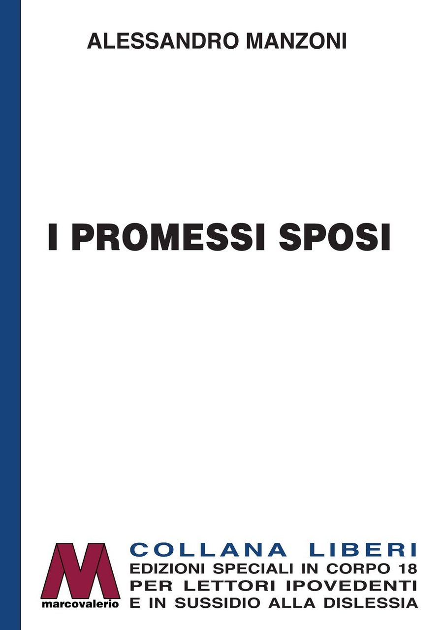 I Promessi Sposi. [Edizione per Ipovedenti]