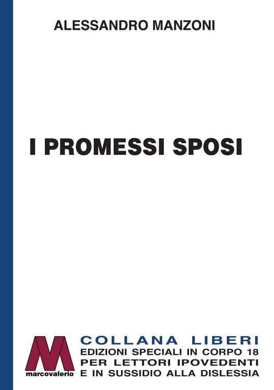 I Promessi Sposi. [Edizione per Ipovedenti]