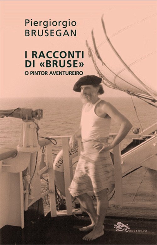 I racconti di «Bruse» o pintor aventureiro | Immagine principale