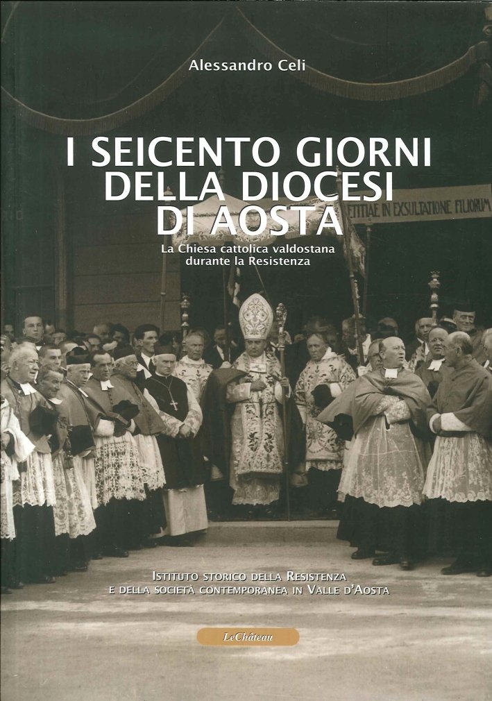 I Seicento Giorni della Diocesi di Aosta. La Chiesa Cattolica …