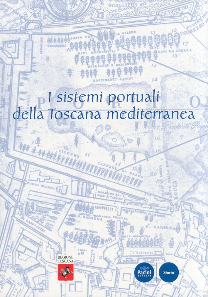 I sistemi portuali della Toscana mediterranea. Infrastrutture, scambi, economie, dall'antichità … | Immagine principale