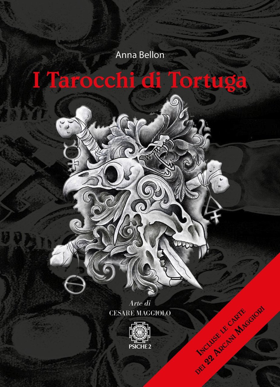 I tarocchi di Tortuga. Incluse le carte dei 22 Arcani …