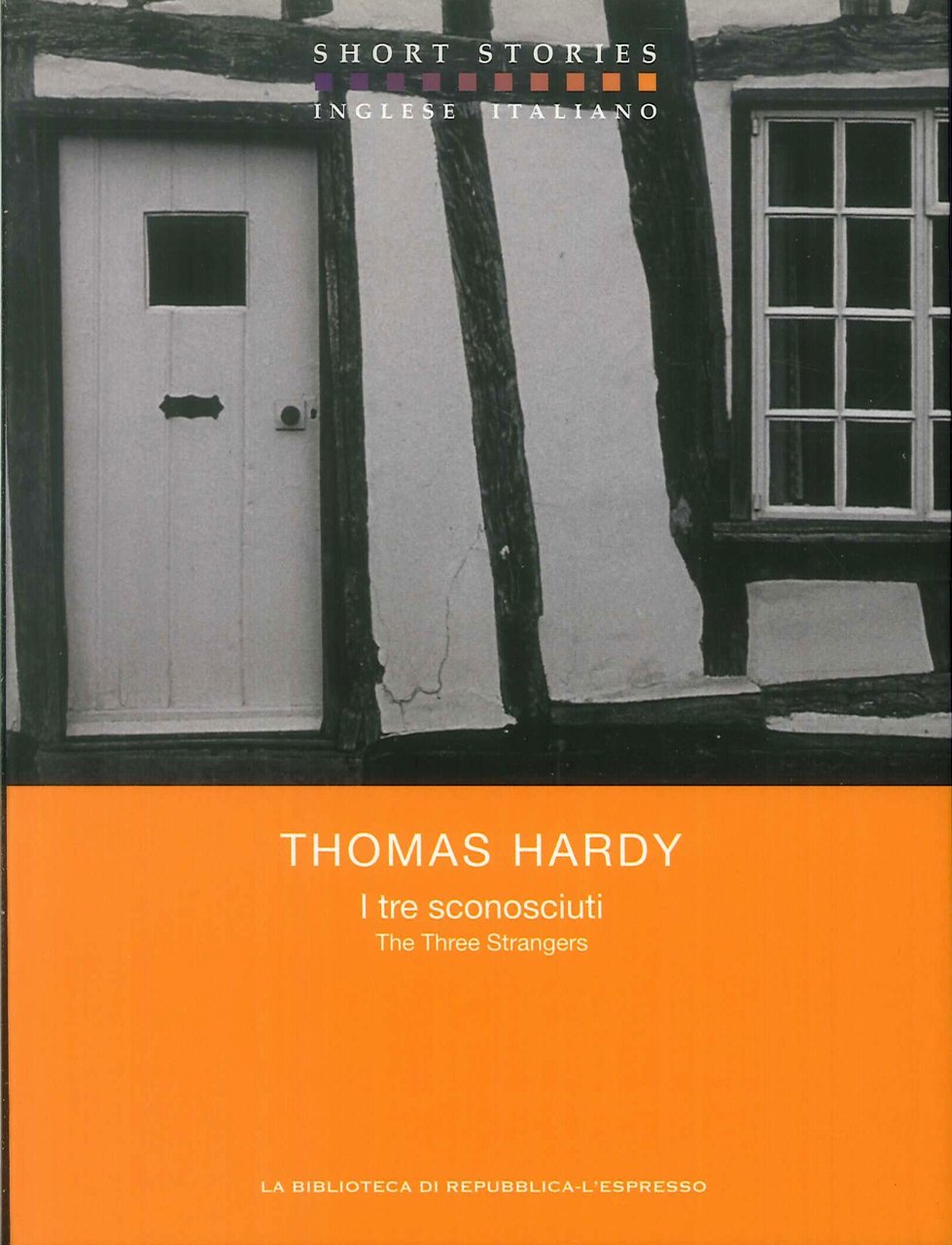 I Tre Sconosciuti. The Three Strangers., Roma, Gruppo Editoriale L'Espresso, … | Immagine principale