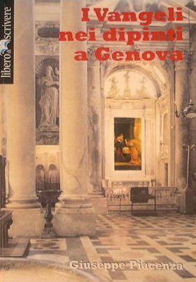 I vangeli nei dipinti a Genova, Genova, Liberodiscrivere, 2006 | Immagine principale