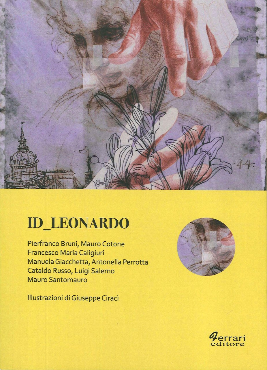 Id_leonardo, Rossano, Ferrari Editore, 2019