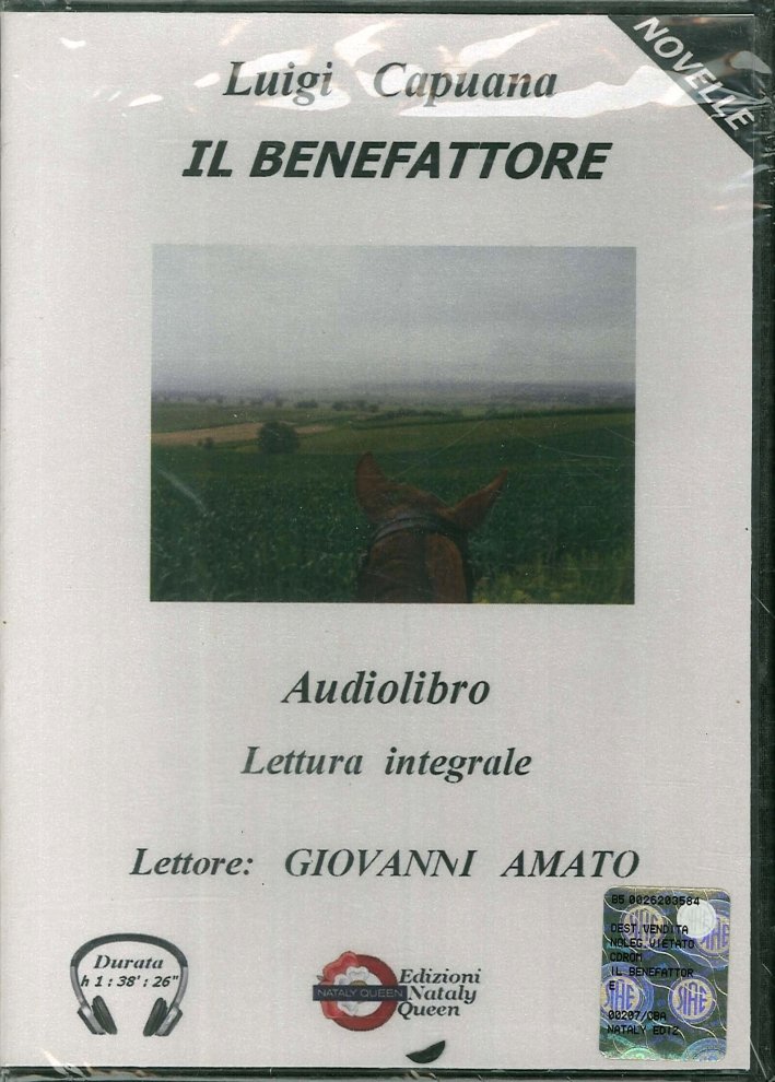 Il Benefattore. Audilibro. CD, Anzola dell'Emilia, Edizioni Nataly Queen, 2008