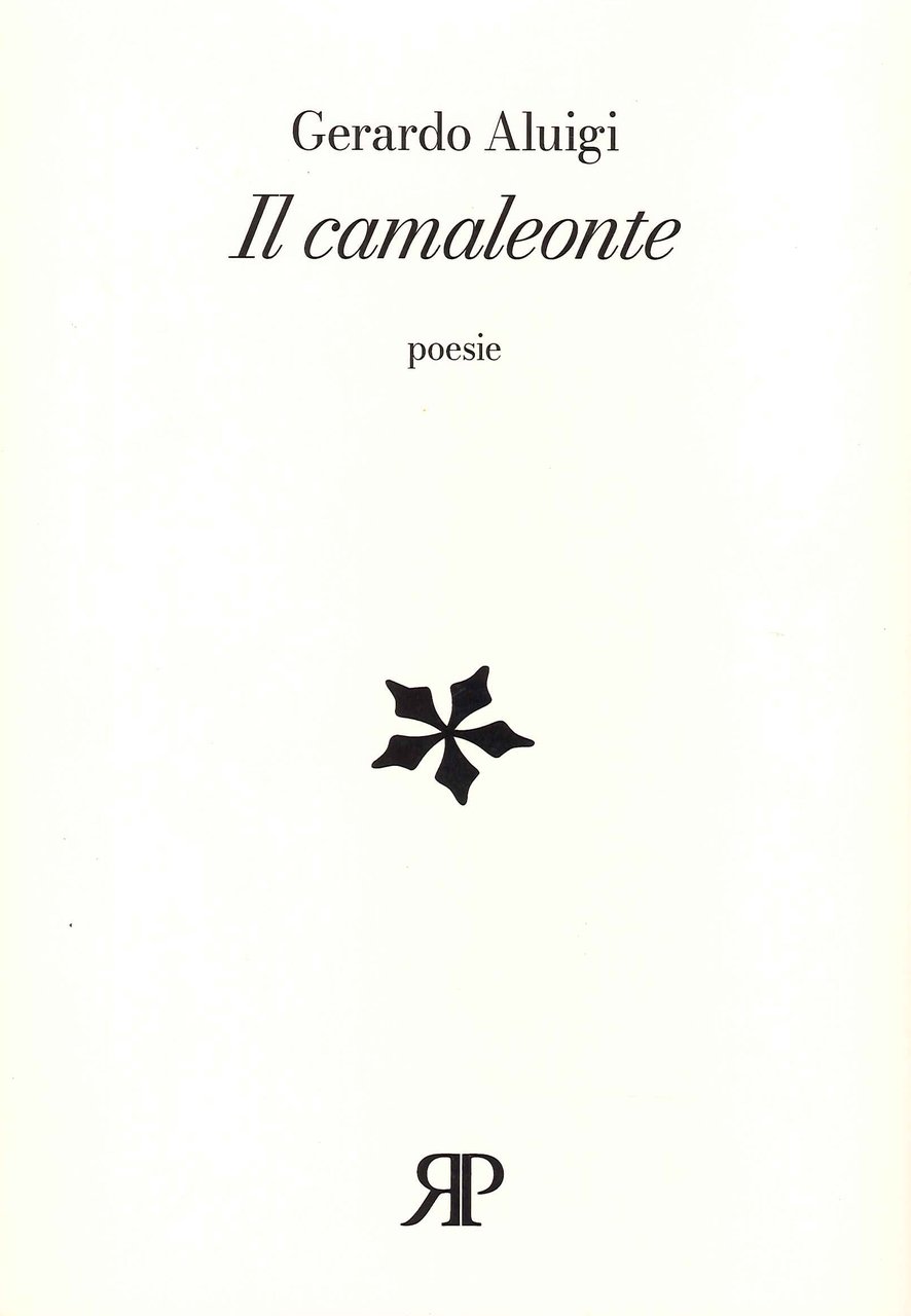 Il camaleonte, San Giorgio del Sannio, RP Libri, 2022