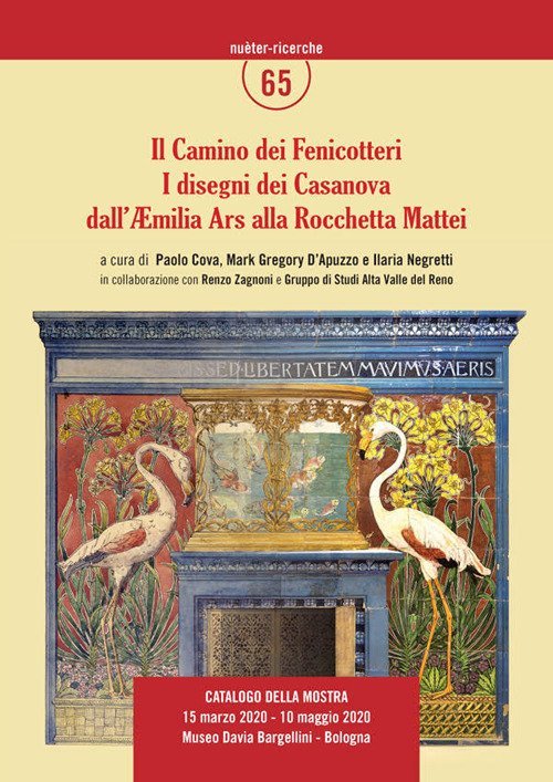 Il Camino dei Fenicotteri. I disegni dei Casanova dall'Aemilia Ars …