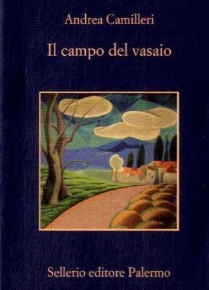 Il campo del vasaio, Palermo, Sellerio, 2008