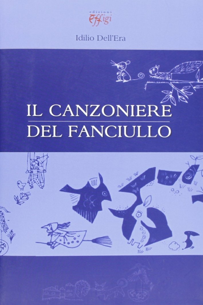 Il canzoniere del fanciullo, Arcidosso, C&P Adver Effigi, 2010