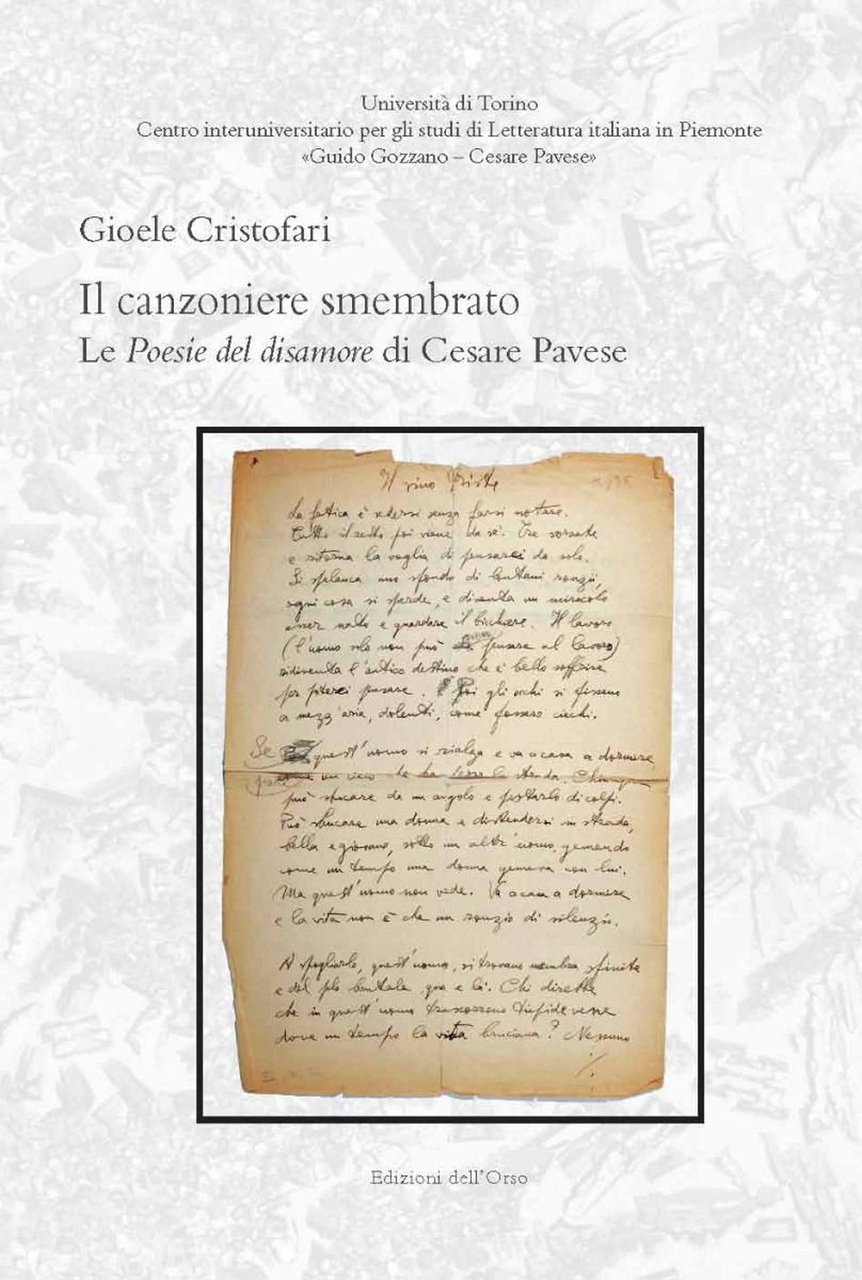 Il canzoniere smembrato. Le poesie del disamore di Cesare Pavese