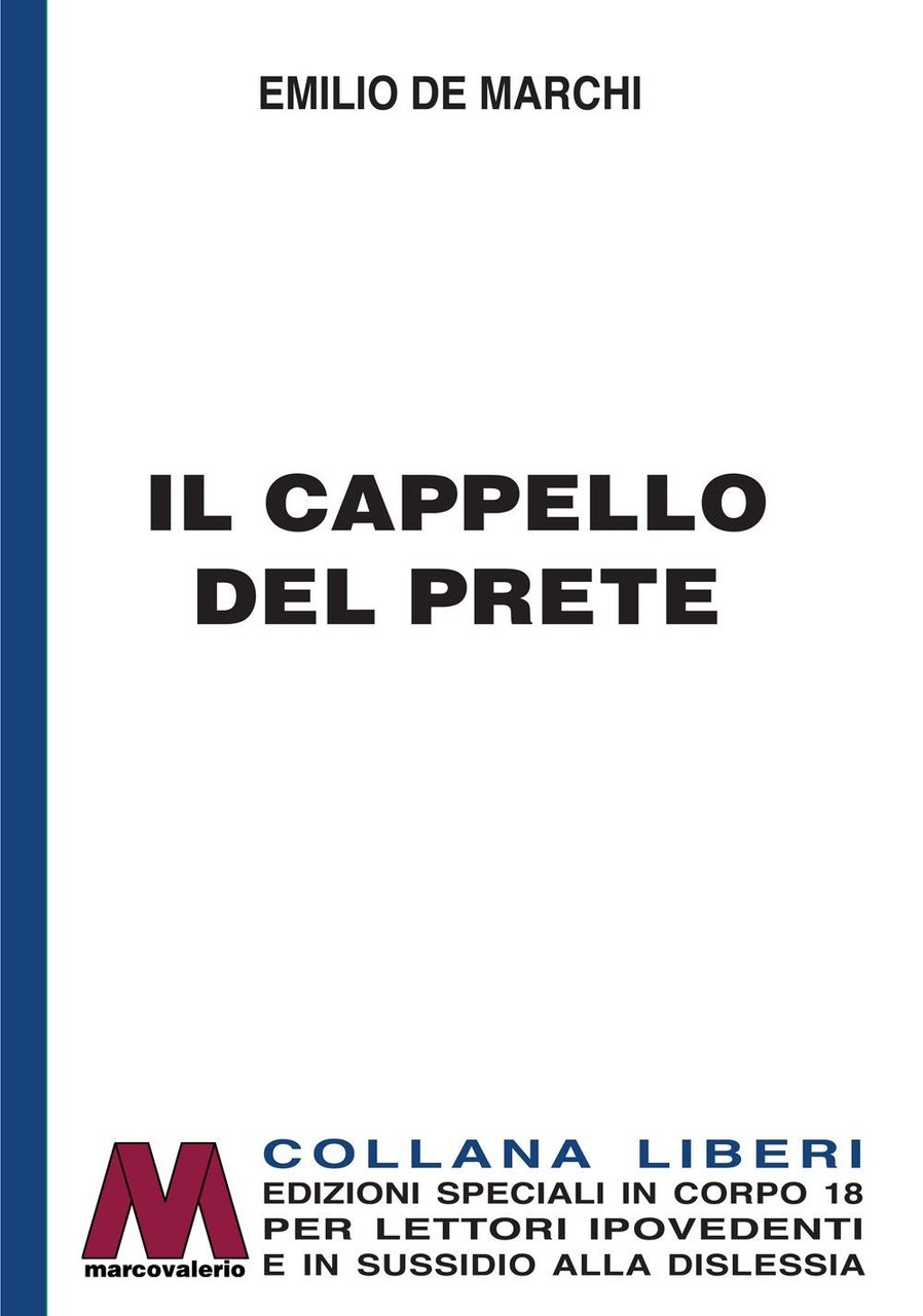 Il cappello del prete. Ediz. per ipovedenti, Cercenasco, Marco Valerio, …