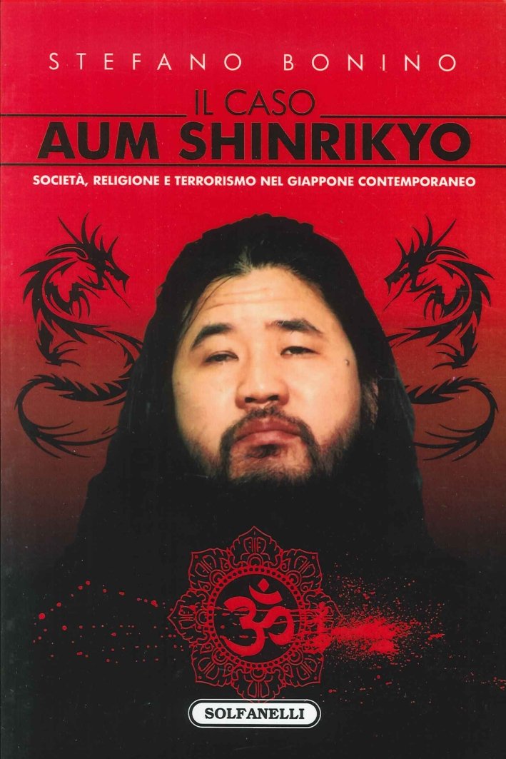 Il Caso Aum Shinrikyo. Società, Religione e Terrorismo nel Giappone … | Immagine principale