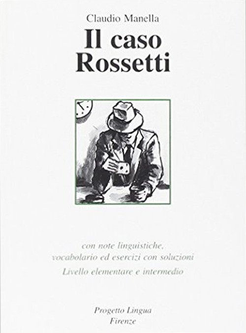 Il caso Rossetti. Con CD-ROM