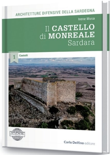 Il Castello di Monreale. Sardara