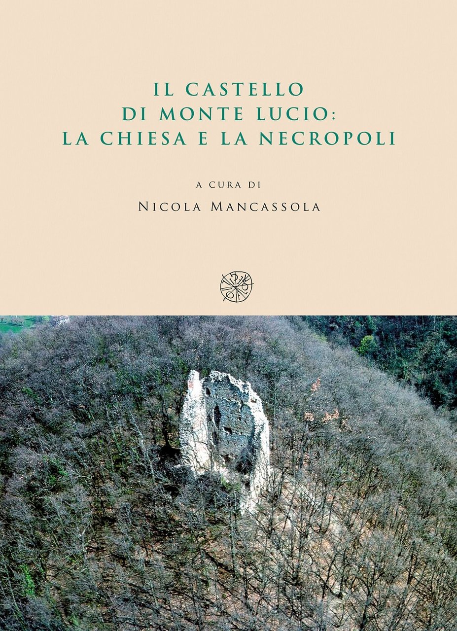 Il castello di Monte Lucio. La chiesa e la necropoli | Immagine principale