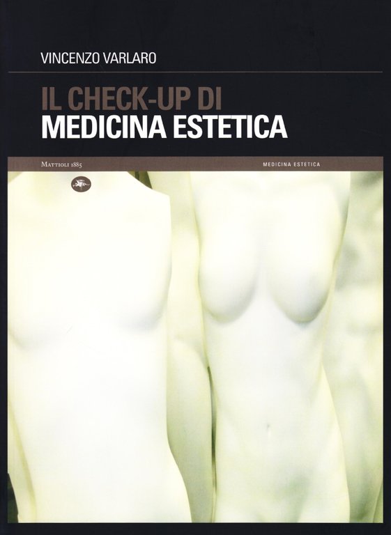 Il check-up di medicina estetica