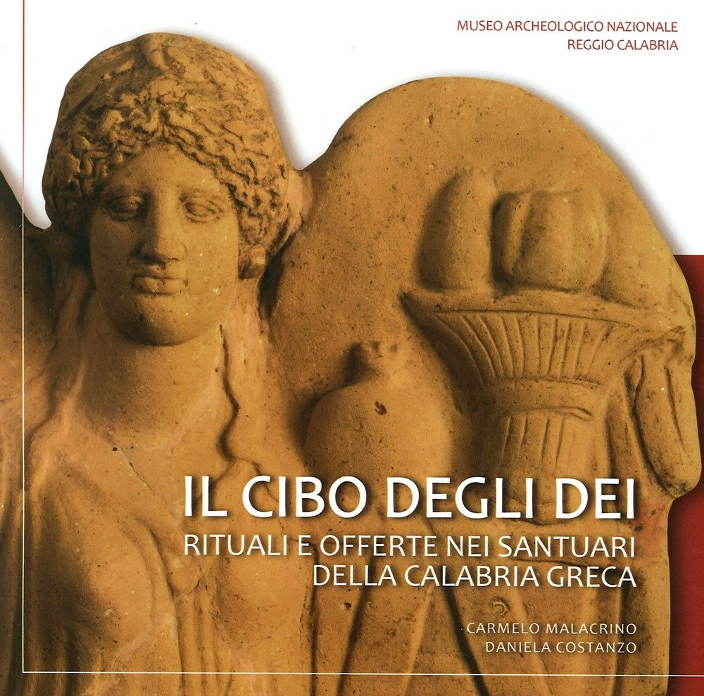 Il Cibo degli Dei. Rituali e offerte nei santuari della …