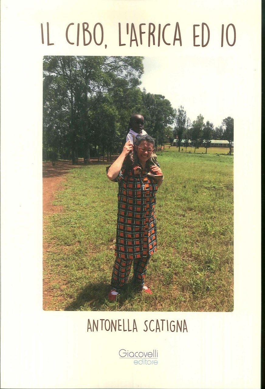 Il cibo, l'africa ed io