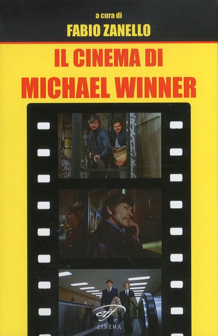 Il cinema di Michael Winner, Piombino, Associazione Culturale Il Foglio, …