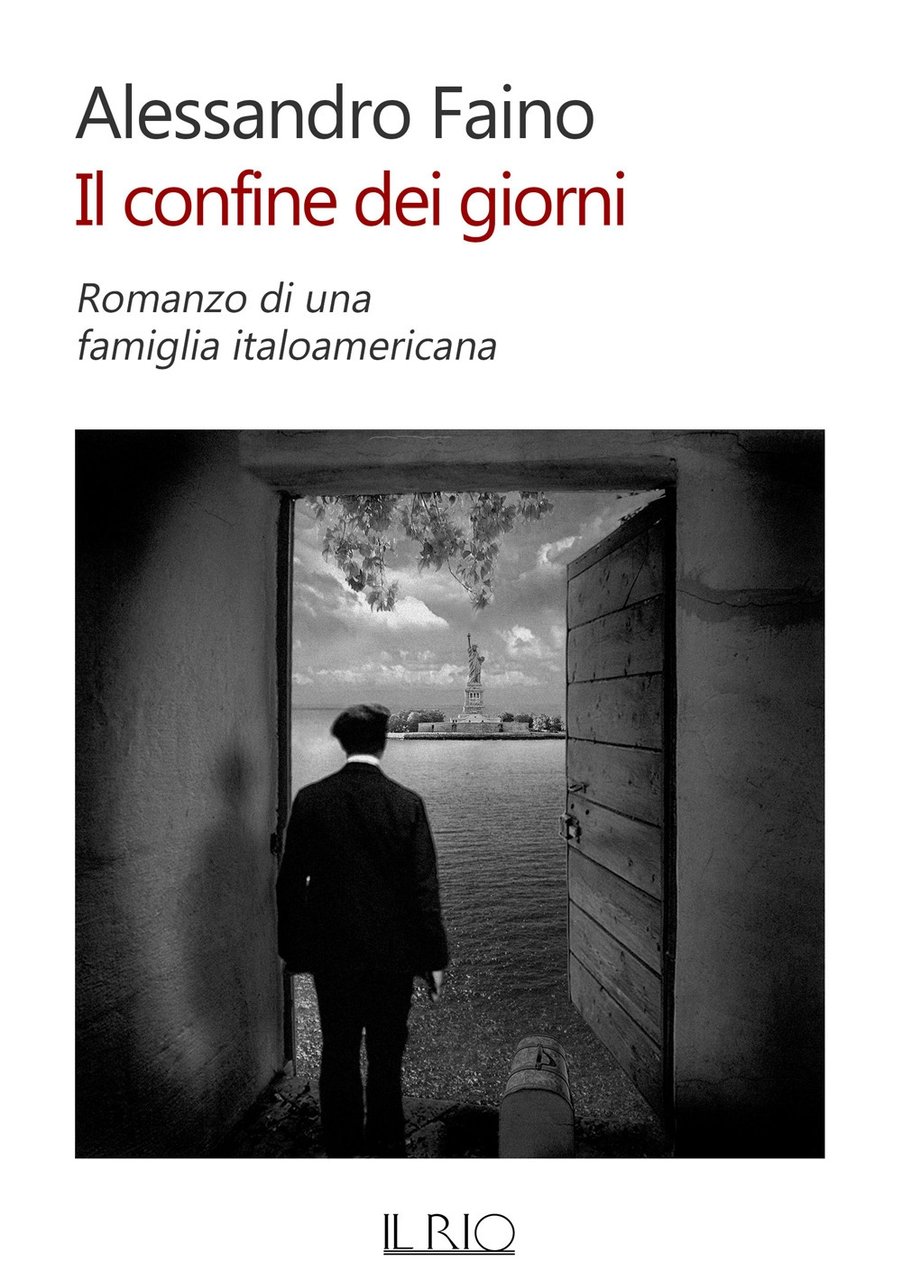 Il confine dei giorni. Romanzo di una famiglia italoamericana, Mantova, … | Immagine principale