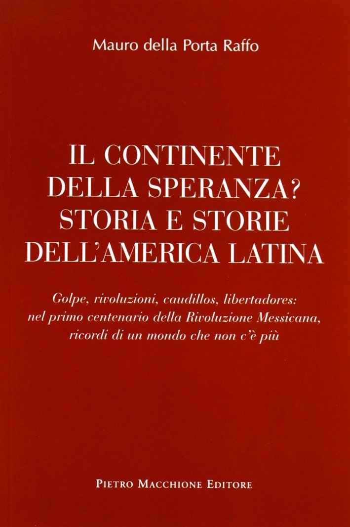 Il continente della speranza, Varese, Macchione Editore, 2010