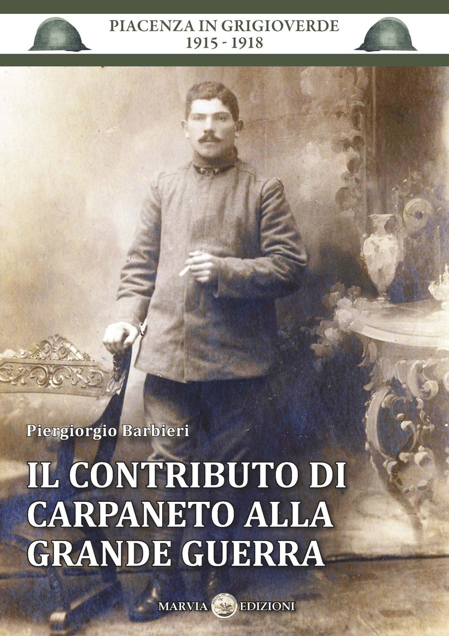 Il contributo di Carpaneto alla grande guerra