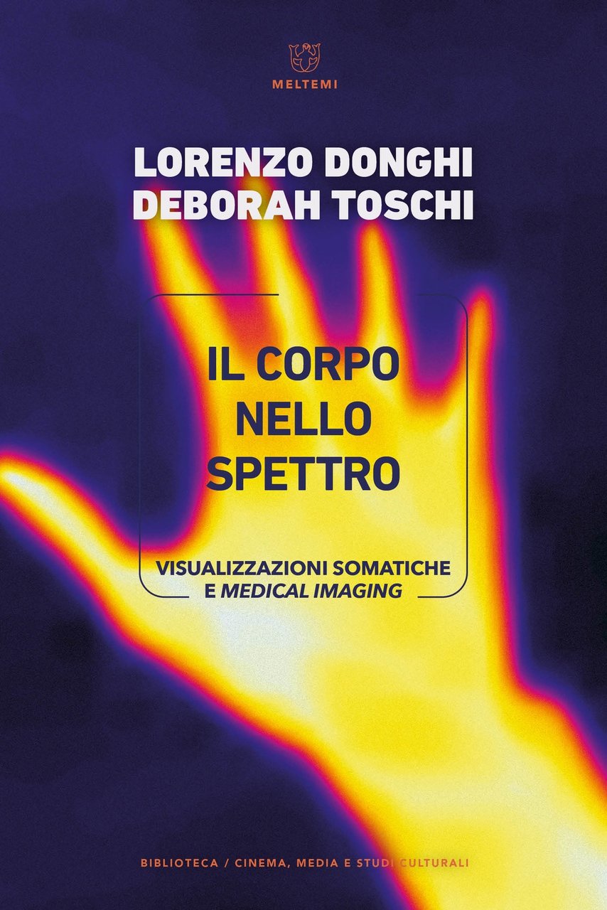 Il corpo nello spettro. Visualizzazioni somatiche e medical imaging | Immagine principale