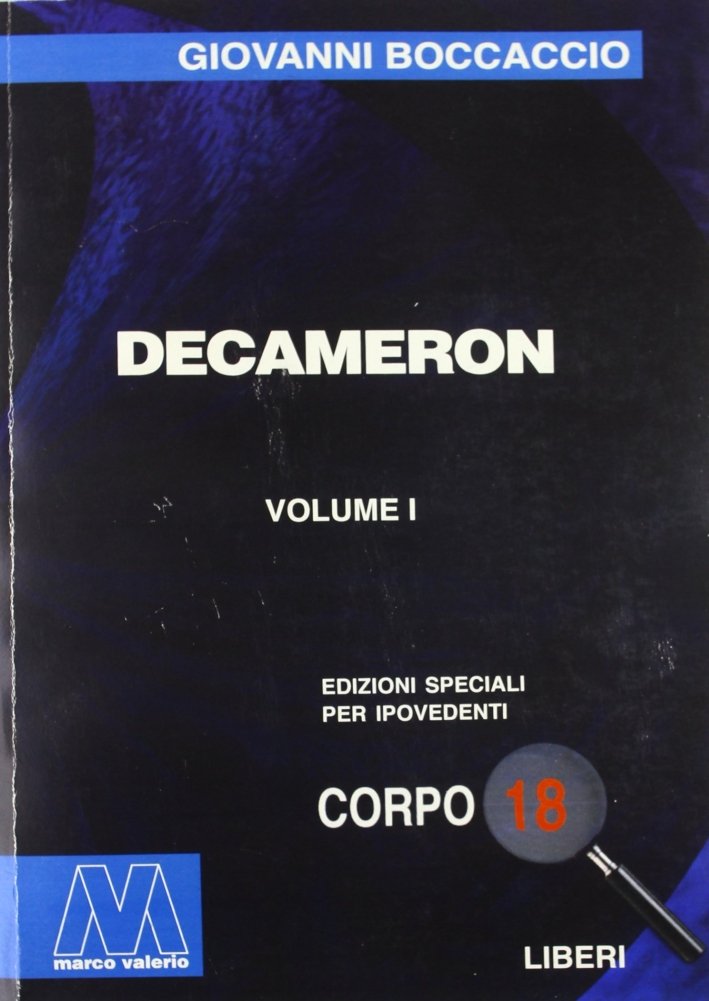 Il Decameron. [Ed. per Ipovedenti], Cercenasco, Marco Valerio, 2001